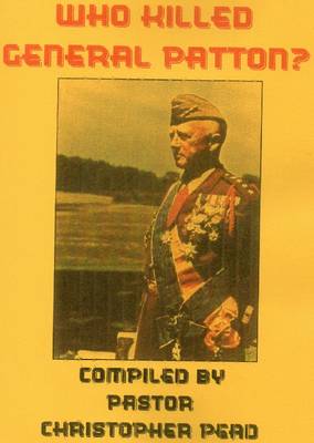 Who Killed General Patton (Paperback)
