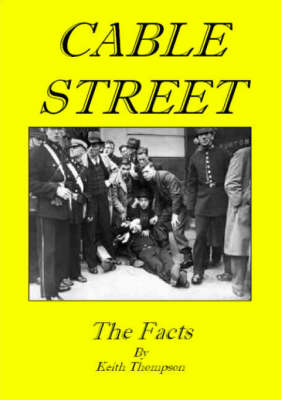Cable Street: The Facts (Paperback)