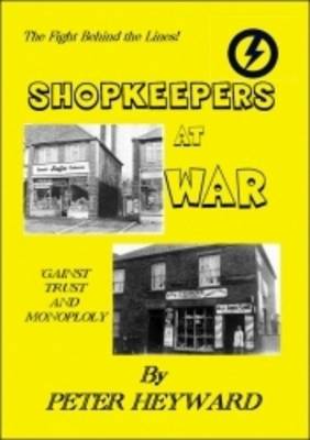 Shopkeepers at War: 'Gainst Trust and Monopoly (Paperback)