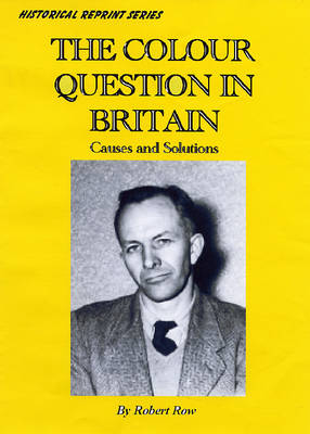 The Colour Question in Britain: Causes and Solution (Paperback)