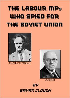 Labour MPs Who Spied for the Soviet Union (Paperback)