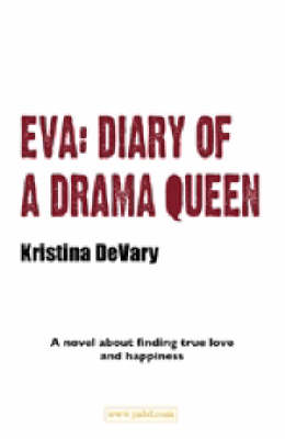 Eva - Diary of a Drama Queen (Paperback)