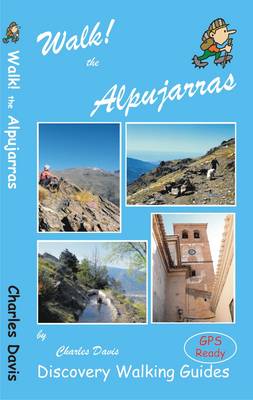 Walk! the Alpujarras (Paperback)