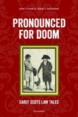 Pronounced for Doom: Early Scots Law Tales (Paperback)