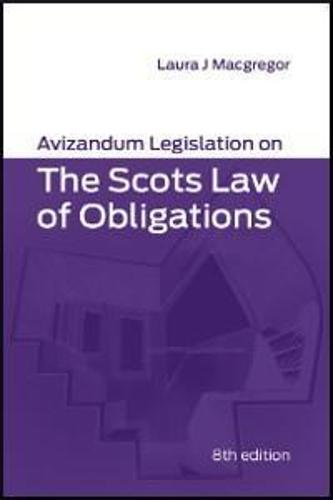 Avizandum Legislation on The Scots Law of Obligations (Paperback)