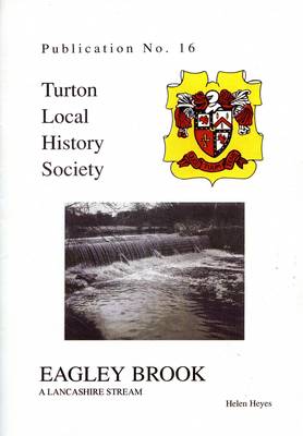 The Eagley Brook: A Lancashire Stream (Paperback)