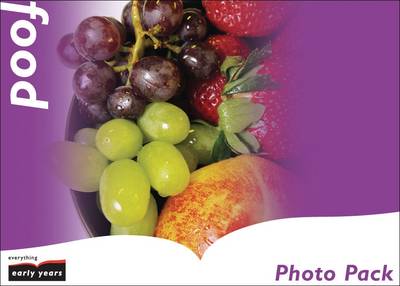 Food Photo and Discussion Pack - Everything Early Years Photo and Discussion S.