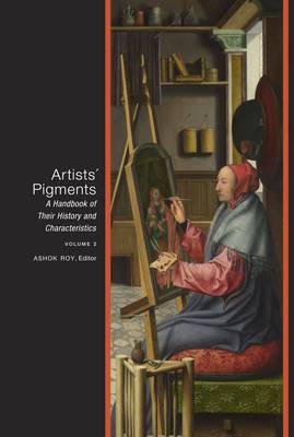 Artists' Pigments: Vol. 2: A Handbook of Their History and Characteristics (Hardback)