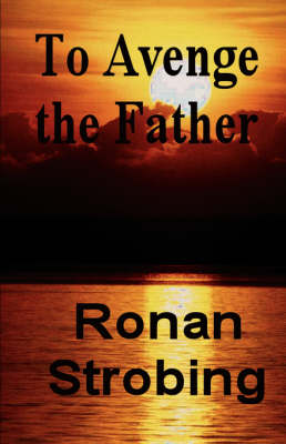 To Avenge The Father (Paperback)