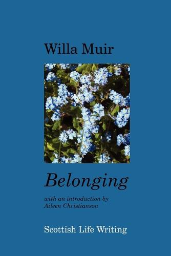Belonging - Scottish Life Writing (Paperback)