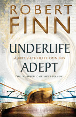 Underlife Adept Omnibus - Adept Series (Paperback)