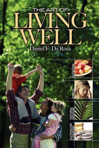 The Art of Living Well (Paperback)
