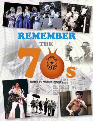 Remember the 70s (Hardback)