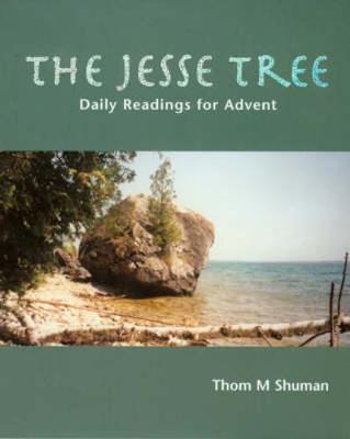 The Jesse Tree: Daily Readings for Advent (Paperback)