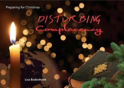 Disturbing Complacency: Preparing for Christmas (Paperback)