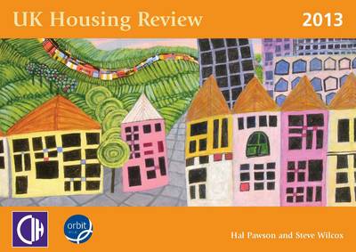 UK Housing Review 2013 (Paperback)