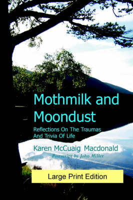 Mothmilk and Moondust (Paperback)