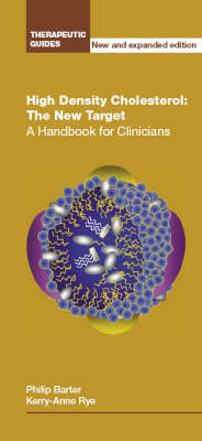 High Density Cholesterol, the New Target: A Clinician's Handbook (Paperback)