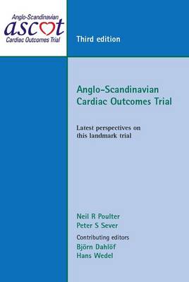 Anglo-Scandinavian Cardiac Outcomes Trial: Latest Perspectives on This Landmark Trial (Paperback)