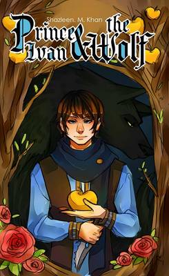 Prince Ivan and the Wolf (Paperback)