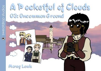 A Pocketful of Clouds: Uncommon Ground 3 (Paperback)