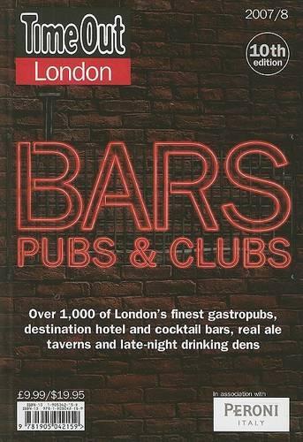 "Time Out" London Bars, Clubs and Pubs 2007/8 (Paperback)