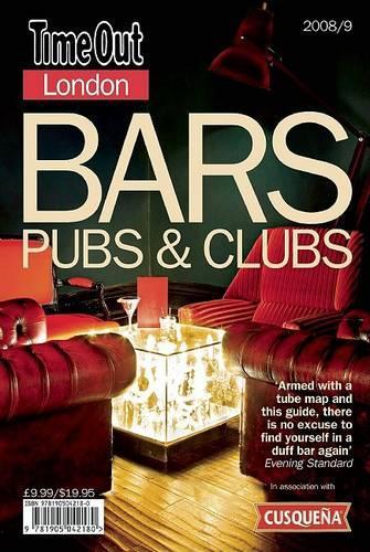"Time Out" Bars, Clubs and Pubs Guide 2008/9 (Paperback)