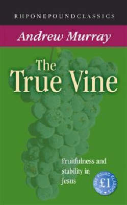 The True Vine - One Pound Classics (Paperback)