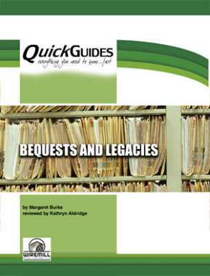 Bequests and Legacies - Quickguides S. (Paperback)