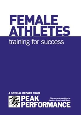 Female Athletes: Training for Success (Spiral bound)