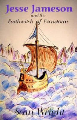Jesse Jameson and the Earthwitch of Evenstorm - Jesse Jameson S. 6 (Hardback)