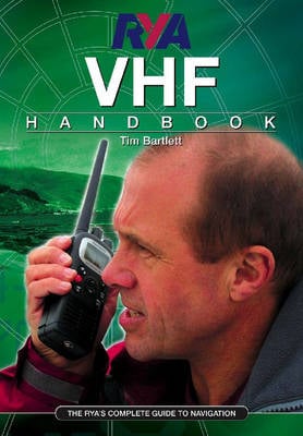 RYA VHF Handbook: The RYA'S Complete Guide to SRC (Paperback)