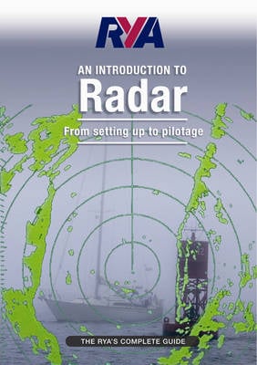 RYA Introduction to Radar: The RYA'S Complete Guide (Paperback)