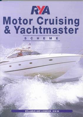 RYA Motor Cruising and Yachtmaster Scheme Syllabus and Logbook (Paperback)