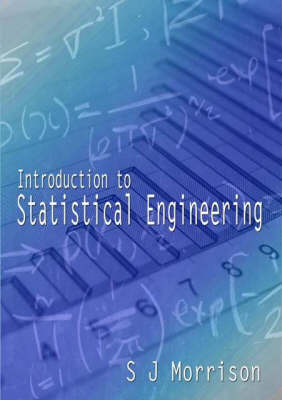 Introduction to Statistical Engineering (Paperback)