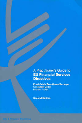 A Practitioner's Guide to EU Financial Services Directives (Paperback)