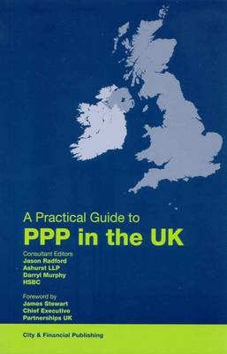 A Practical Guide to PPP in the UK (Paperback)