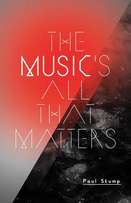 The Music's All That Matters (Paperback)