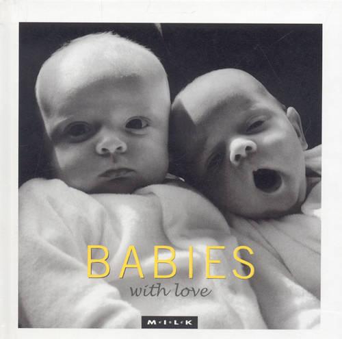 Babies with Love (Hardback)