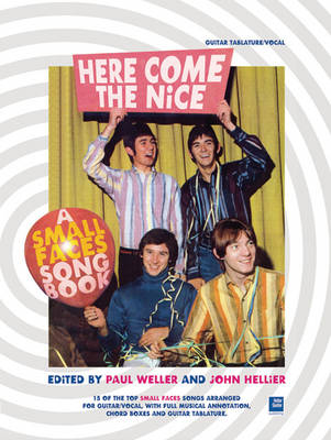 Here Comes the Nice: A Small Faces Songbook (Paperback)
