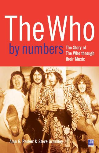 The Who By Numbers: The Story of The Who Through Their Music (Paperback)