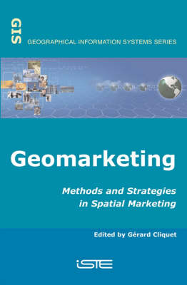 Geomarketing: Methods and Strategies in Spatial Marketing (Hardback)