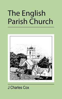 The English Parish Church (Paperback)