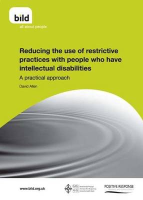 Reducing the Use of Restrictive Practices with People Who Have Intellectual Disabilities (Paperback)