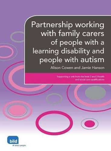 Partnership Working with Family Carers of People with a Learning Disability and People with Autism (Paperback)