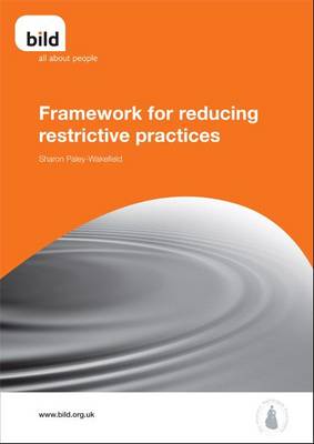 Framework for Reducing Restrictive Practices (Paperback)