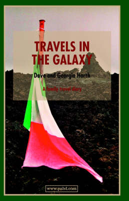 Travels in the Galaxy: A Family Travel Diary (Paperback)