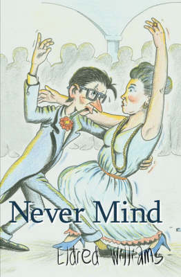 Never Mind (Hardback)