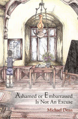 Ashamed or Embarassed is Not an Excuse (Hardback)
