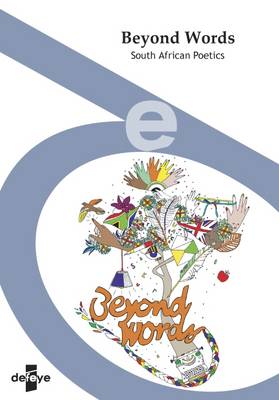 Beyond Words: South African Poetics - Defeye No. 3 (Paperback)